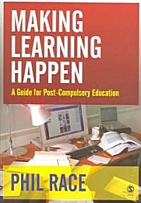 Making Learning Happen (Paperback)