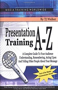 Presentation Training A-z (Paperback)