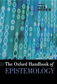 The Oxford Handbook of Epistemology (Paperback)