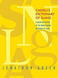 Cassells Dictionary of Slang (Hardcover, 2nd)