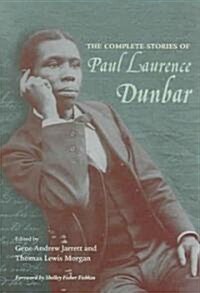 The Complete Stories of Paul Laurence Dunbar (Hardcover)