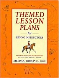 Themed Lesson Plans for Riding Instructors (Paperback)