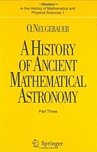 A History of Ancient Mathematical Astronomy (Hardcover, 1975. 2nd Print)