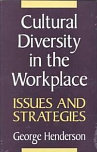 Cultural Diversity in the Workplace: Issues and Strategies (Paperback)