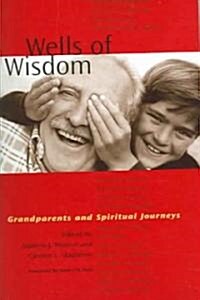 Wells Of Wisdom (Paperback)