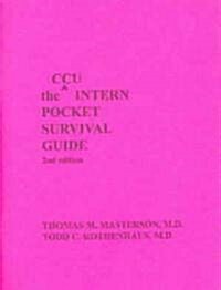 The CCU Intern Pocket Survival Guide (Paperback, 2nd)