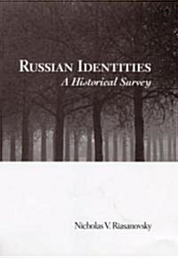 Russian Identities: A Historical Survey (Hardcover)