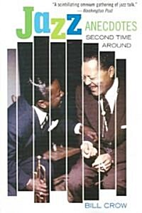 Jazz Anecdotes: Second Time Around (Paperback, 2)