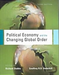 Political Economy and the Changing Global Order (Paperback, 3)