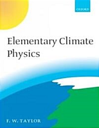Elementary Climate Physics (Paperback)