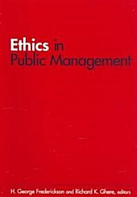 Ethics in Public Management (Paperback)