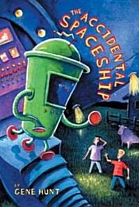The Accidental Spaceship (Hardcover)