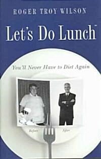 Lets Do Lunch (Hardcover)