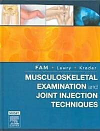 Musculoskeletal Examination And Joint Injection Techniques (Hardcover, 1st)