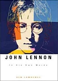 John Lennon: In His Own Words (Hardcover)