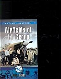 Airfields of 11 Group (Paperback)