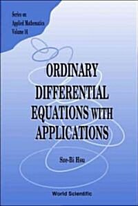 Ordinary Differential Equations With Applications (Hardcover)