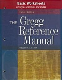 Basic Worksheets to Accompany the Gregg Reference Manual (Paperback, 10)