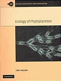 The Ecology of Phytoplankton (Paperback)