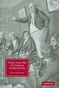 Voice and the Victorian Storyteller (Hardcover)