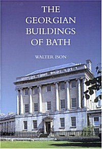 The Georgian Buildings of Bath (Hardcover, 3 Rev ed)