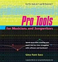 Pro Tools for Musicians And Songwriters (Paperback)