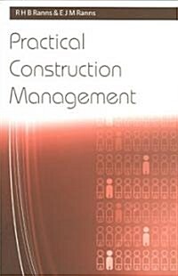 Practical Construction Management (Paperback)