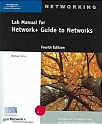 Lab Manual For Network + Guide To Networks (Paperback, 4th, Lab Manual)