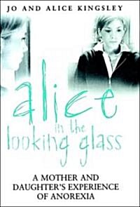 Alice in the Looking Glass (Hardcover)