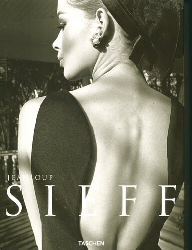 Jeanloup Sieff: 40 Years of Photography (Hardcover)