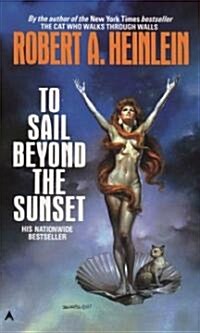 To Sail Beyond the Sunset (Mass Market Paperback, Reprint)