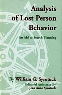 Analysis of Lost Person Behavior (Paperback)