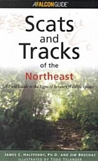 Scats and Tracks of the Northeast (Paperback)