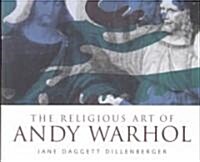 The Religious Art of Andy Warhol (Paperback, Reprint)