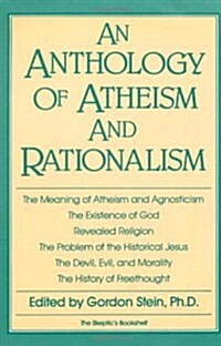 An Anthology of Atheism and Rationalism (Paperback)