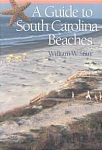 A Guide to South Carolina Beaches (Paperback)