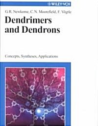 Dendrimers and Dendrons: Concepts, Syntheses, Applications (Hardcover, 2)