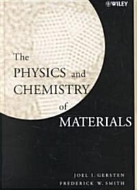 [중고] The Physics and Chemistry of Materials (Hardcover)
