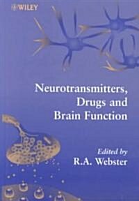 Neurotransmitters, Drugs and Brain Function (Hardcover)