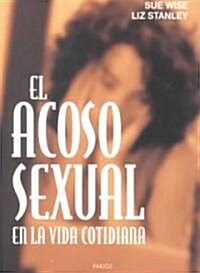 El acoso sexual en la vida cotidiana / Sexual Harassment in Everyday Life (Paperback)