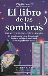 El Libro De Las Sombras (Paperback)