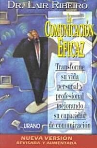 LA Comunicacion Eficaz (Paperback)