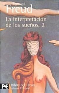 La interpretacion de los suenos / The Interpretation of Dreams (Paperback, POC)