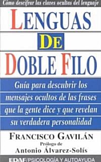 Lenguas De Doble Filo (Paperback)