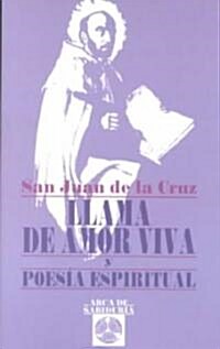 Llama De Amor Viva (Paperback)