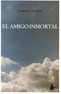 El Amigo Inmortal (Paperback)