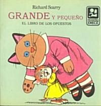 Grande Y Pequeno / Big and Little (Paperback)