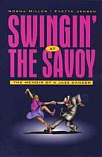Swingin at the Savoy (Paperback, Revised)