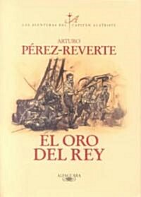 El Oro del Rey / The Kings Gold (Paperback)