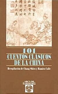 101 cuentos clasicos de la China (Paperback, 8th)